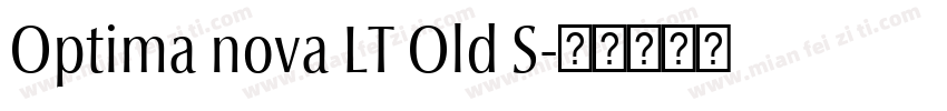 Optima nova LT Old S字体转换